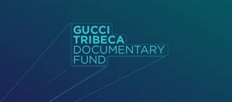 gucci tribeca documentary fund.